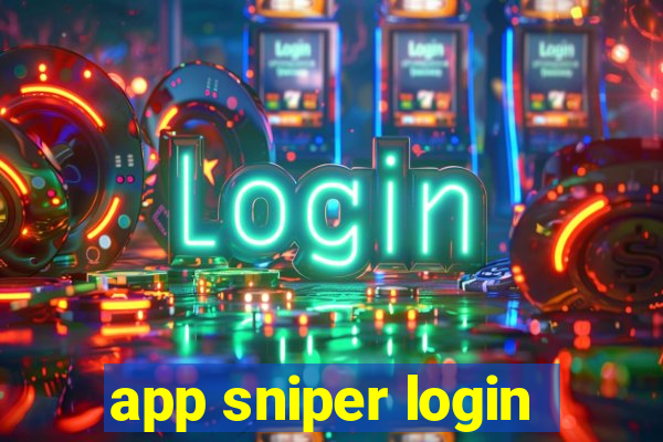 app sniper login